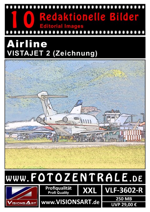 10 REDAKTIONELLE Bilder - Airline - VISTAJET - Zeichnung (VLF-3602-R)